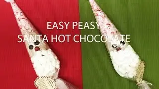 Easy Peasy Santa Hot Chocolate