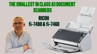 The smallest in class A3 Scanners... The Ricoh fi-7480 & fi-7460