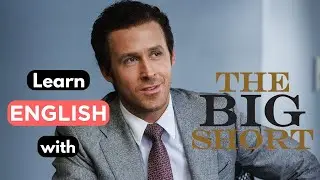 Learn English with MOVIES: The Big Short!