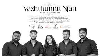 Vazhthunnu Njan | Cover Song Dedication | Reza Media