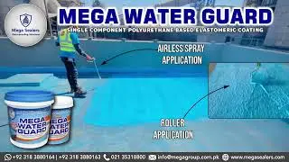 MEGA WATER GUARD | SINGLE COMPONENT POLYURETHANE BASED ELASTOMERIC COATING | MEGA SEALERS