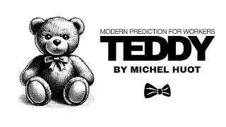 Teddy by Michel Huot & Gentlemen's Magic