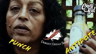 Dorset Chilli Shop - Punch and Antidote | Chillin' With Chilli Sid