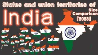 🌏States and union territories of India🌏 Size Comparison (2023)