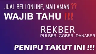 CARA REKBER YANG BENAR || PENJELASAN LENGKAP REKBER, DANABER, GOBER, OVOBER, PULBER.!!