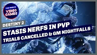 Destiny 2 - Stasis Nerfs, Trials Cancelled AGAIN And Grandmaster Nightfalls Start Next Week