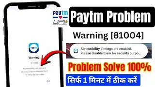 paytm accessibility settings are enabled problem | accessibility settings are enabled paytm | paytm