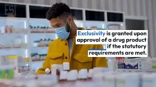 Understanding Patent and Exclusivity