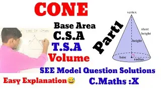 cone class 10 c.maths in nepali ||Base area,CSA,TSA,Volume Calculation