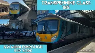 8:21 Middlesbrough - 9:19 York | TPE Class 185