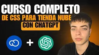 Cómo Mejorar tu Tienda Nube con CSS y ChatGPT (CLASE COMPLETA GRATIS)