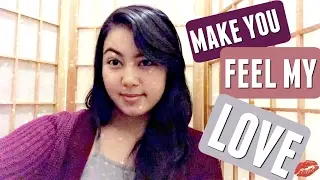 MAKE YOU FEEL MY LOVE - GLEE (COVER) | #VlogsWithAlleXB