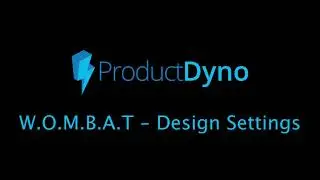 W.O.M.B.A.T - Design Settings