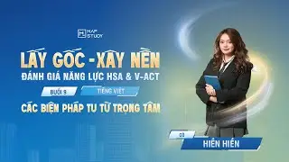 Session 9 - V-ACT Vietnamese Subject | Key rhetorical devices | Mapstudy
