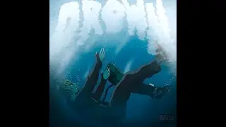 Juice WRLD - Drown (Unreleased)