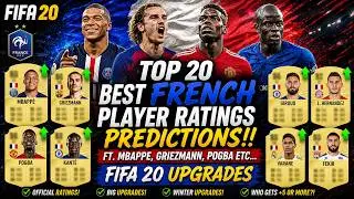FIFA 20 | TOP 20 BEST FRENCH PLAYER RATINGS!! FT. MBAPPE, GRIEZMANN, POGBA ETC... (FIFA 20 UPGRADES)
