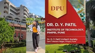Dr. D. Y. Patil Institute of Engineering and Technology, Pimpri, Pune | Campus Tour | Myra Sharma