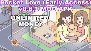 Pocket Love (Early Access) v0.6.1 MOD APK