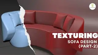 SOFA TEXTURING DESIGN IN 3DS MAX (PART-2) | FURNITURE DESIGN | SOFA DESIGN | 3DS MAX DESIGN |
