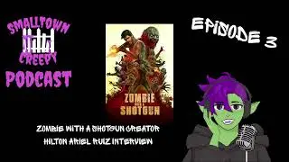 Zombie with a Shotgun Creator Hilton Ariel Ruiz interview