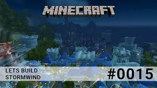 Let's Build Stormwind - Minecraft LBSW #015 - Bau der Spinnenfarm [SurvivalHDgerman]