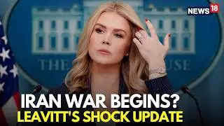 LIVE | Karoline Leavitt Drops A Big Bombshell On Iran Nuclear Talks | Trump Vs Khamenei | N18G
