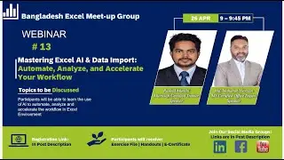 Webinar  13: Mastering Excel AI and Data Import by Mahabub Hossain