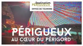 P&eacute;rigueux... une aventure historique & gourmande