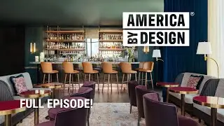 [FULL EPISODE] America ByDESIGN™: Season 3 | Episode 3