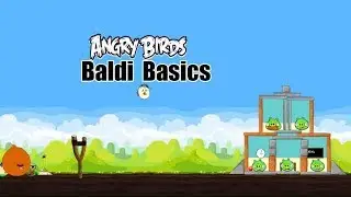 Baldi  Basics Birds-Bowser12345