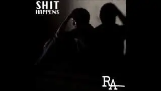 Rappers Anonymous - Shit Happens [Audio]