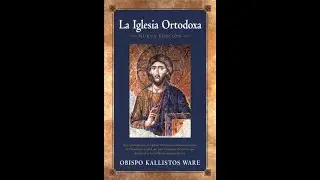 Cap&iacute;tulo 5: La Iglesia Ortodoxa bajo el Islam