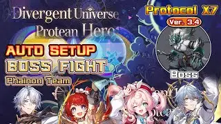 Divergent Universe - New Protean Hero (3.4) - Protocol X7 - Phainon - Auto - Boss - Hoolay