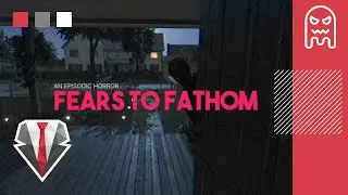 Fears to Fathom epiz&oacute;dok 1. r&eacute;sz