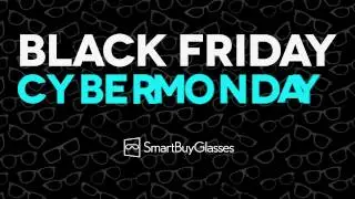 Black Friday Cyber Monday | DISCOUNT CODE | SmartBuyGlasses