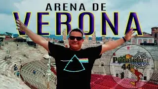 ARENA DE VERONA: El antiguo anfiteatro Romano