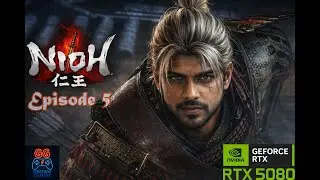 Nioh Live 🔴 First Playthrough | Soulslike Rage Begins | Samurai Build Gameplay | Episode 5 - 4K Live
