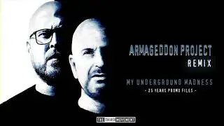 Promo - My Underground Madness (Armageddon Project Remix)