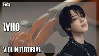 SUPER EASY: How to play Who  by Jimin on Violin (Tutorial)