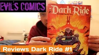 Evil's Comics Reviews Dark Ride #1