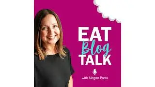 582: Creative Ways to Earn Money as A New Food Blogger with Katharine Rosenthal