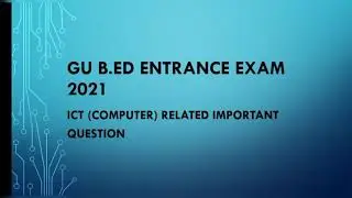 GU B.ED Entrance Exam 2021 important question answer,Gauhati university b.ed entrance exam 2021