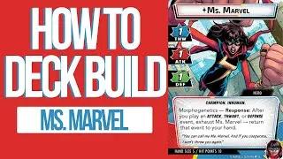 How to Deck Build: Ms Marvel