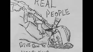 Real People - Real People Give Guns To Hong Kong Tape (2020)