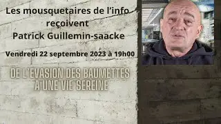 De l'&eacute;vasion des Baumettes &agrave; une vie sereine.