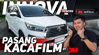 SPILL PEMASANGAN KACAFILM BY 3M AUTOFILM DI MOBIL INNOVA REBORN 40% DEPAN DAN 80% KELILING GAISS