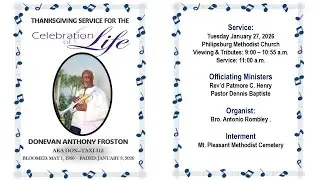 Welcome to the Thanksgiving Service for Donevan Anthony Froston