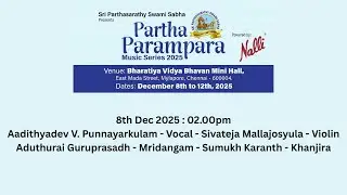 Aadithyadev V. Punnayarkulam  Party - Partha Parampara Music series l 8th Dec 2025