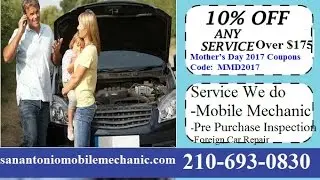 Auto Repair Coupons deals Special Offers San Antonio Mobile Car Mechanic Service Best Pre Purchase