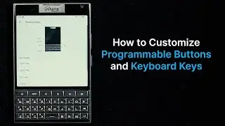 Get to Know Titan 2: How to Customize Programmable Buttons and Keyboard Keys